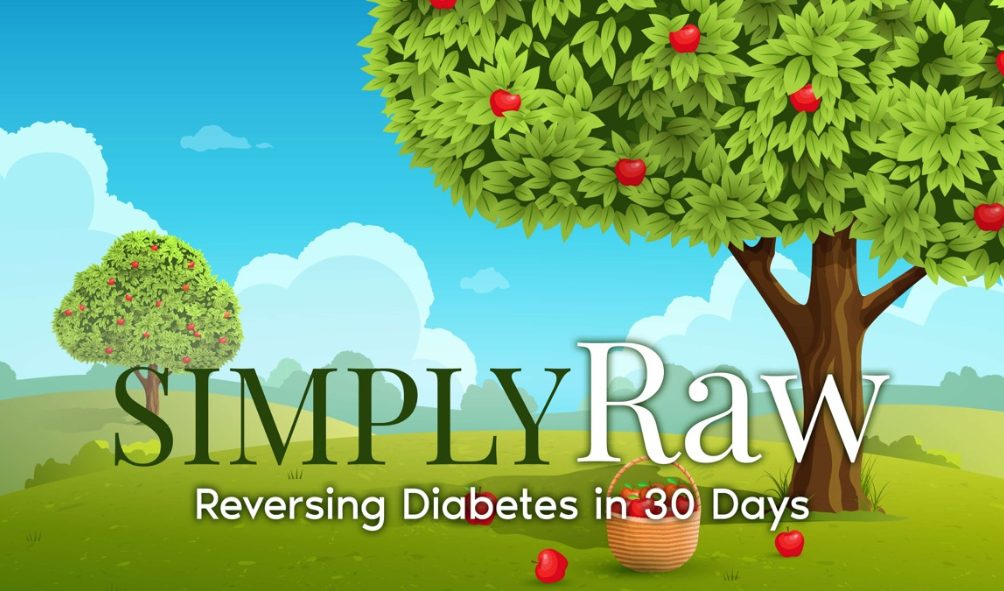 Reversing Diabetes in 30 Days